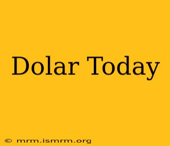 Dolar Today