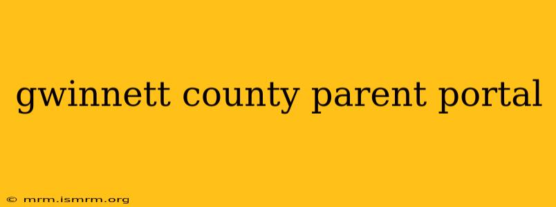 gwinnett county parent portal